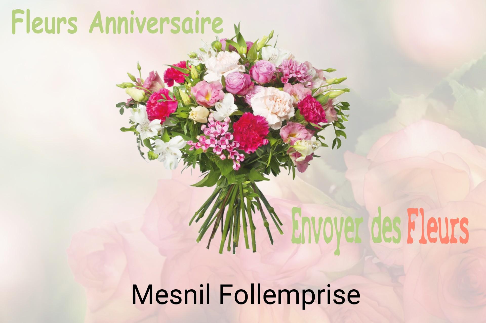 Bouquet de fleurs d’anniversaire livré à Mesnil-Follemprise